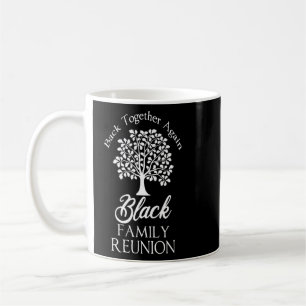 Taza De Café La familia negra se reune de nuevo para todos