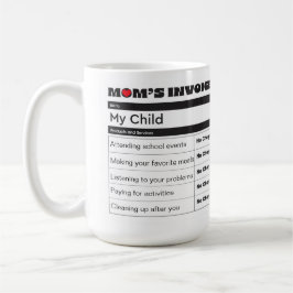Taza De Café La fascinante factura de la madre - Su agradecimie