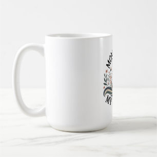 Taza De Café La fe de mamá, mi fuerza