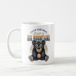 Taza De Café La fe del oso lindo puede mover las montañas Inspi