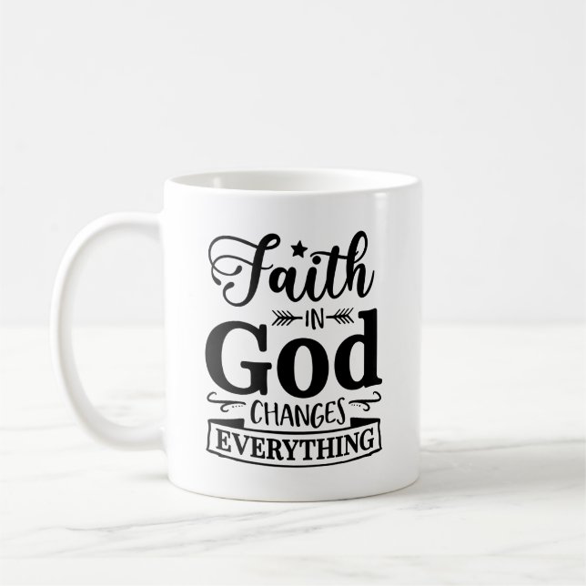 Taza De Café La fe en Dios cambia todo (Izquierda)