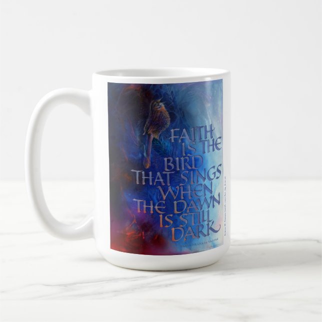 Taza De Café "La fe es el pájaro que canta...", Mug (Izquierda)