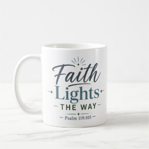 Taza De Café La fe ilumina el camino Cita de las Escrituras mat