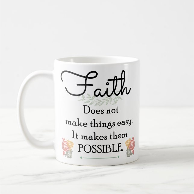 Taza De Café La fe no hace cosas biblia fácil, cristiana (Izquierda)