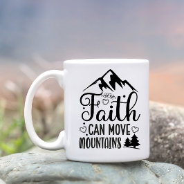 Taza De Café La Fe Puede Mover Las Montañas La Escritura Person