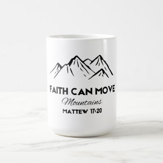 Taza De Café La fe puede mover montañas