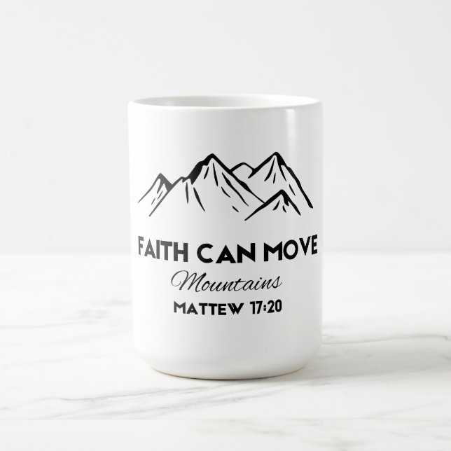 Taza De Café La fe puede mover montañas (Centro)