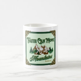 Taza De Café La fe puede mover montañas