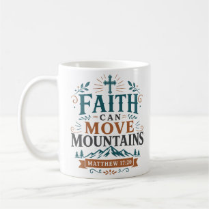 Taza De Café La fe puede mover montañas Cita bíblica cristiana