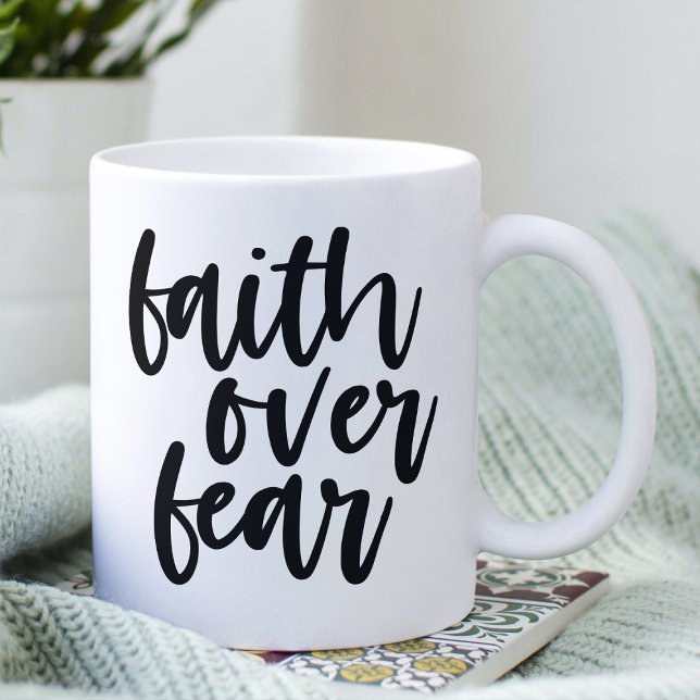 Taza De Café La fe sobre el miedo (Subido por el creador)