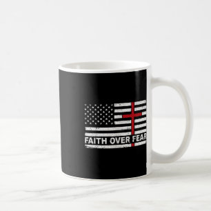 Taza De Café La Fe Sobre El Miedo Ee.Uu. Bandera Estadounidense
