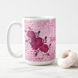 Taza De Café La fe sobre el miedo, las rosas rosas rosas