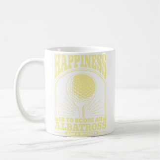 Taza De Café La felicidad es anotar un albatros y presenciar go