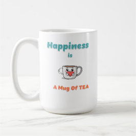 Taza De Café "La felicidad es un tazón de té"