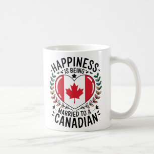 Taza De Café La felicidad está siendo casada con un canadiense
