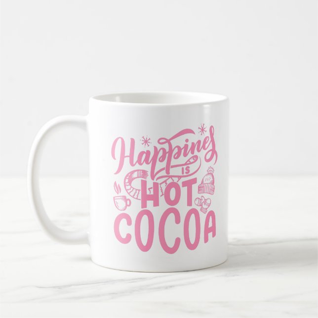 Taza De Café La felicidad rosa es el cacao caliente (Izquierda)