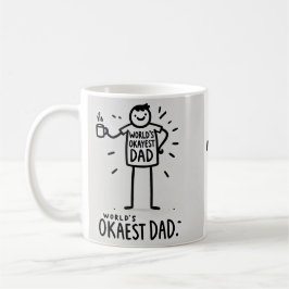 Taza De Café La fiesta de papá más Okayest del mundo