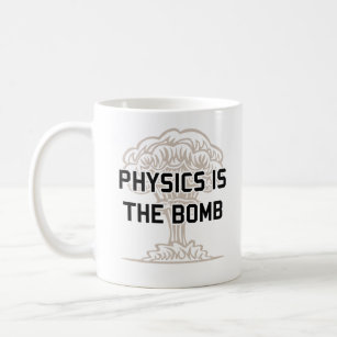 Taza De Café La física es la bomba nuclear