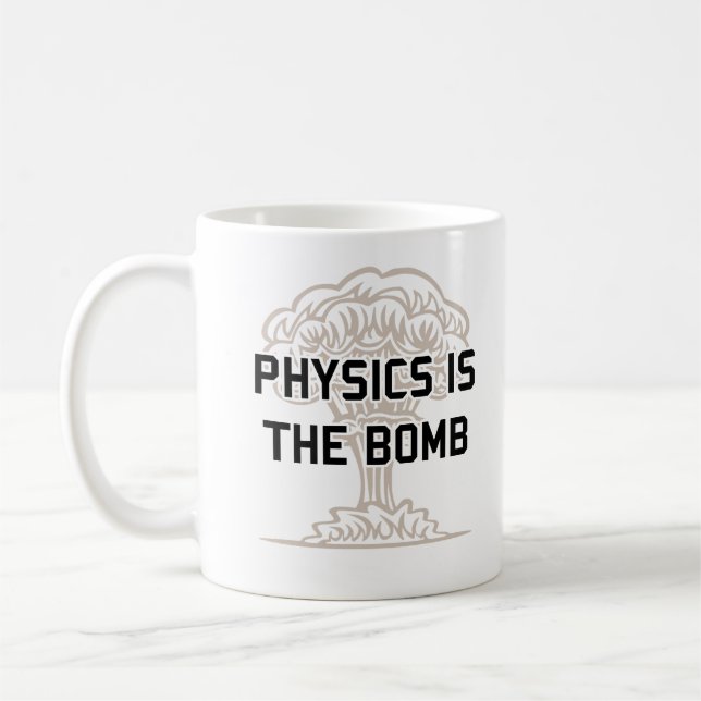 Taza De Café La física es la bomba nuclear (Izquierda)