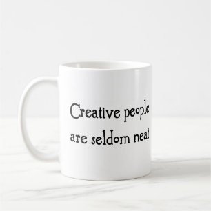 Taza De Café la gente creativa rara vez es buena