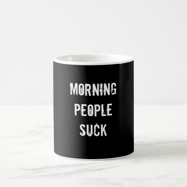 Taza De Café La gente de la mañana chupa (Centro)