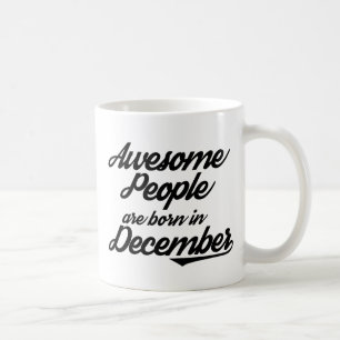 Taza De Café La gente impresionante nace en diciembre