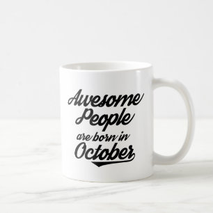 Taza De Café La gente impresionante nace en octubre