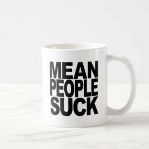 Taza De Café La gente mala chupa