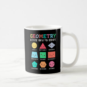 Taza De Café La geometría le mantiene en forma, formas geométri