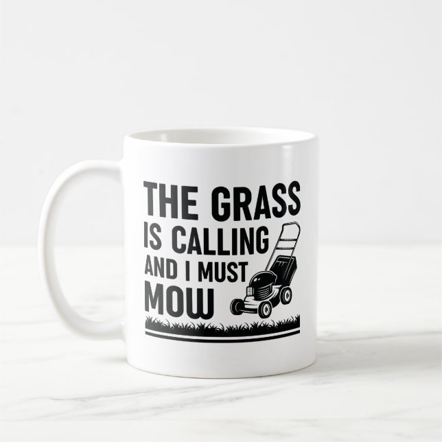 Taza De Café La Grasa Está Llamando Y Debo Mow (Izquierda)