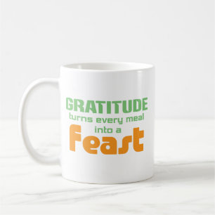 Taza De Café La gratitud convierte cada comida en un festín