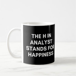 Taza De Café La H en analista significa felicidad divertida