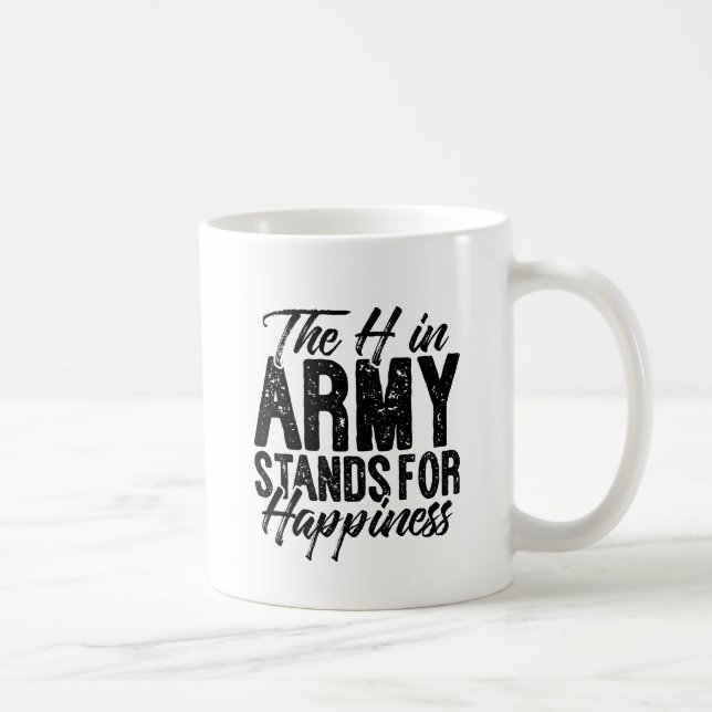 Taza De Café La H en el ejército significa felicidad (Derecha)