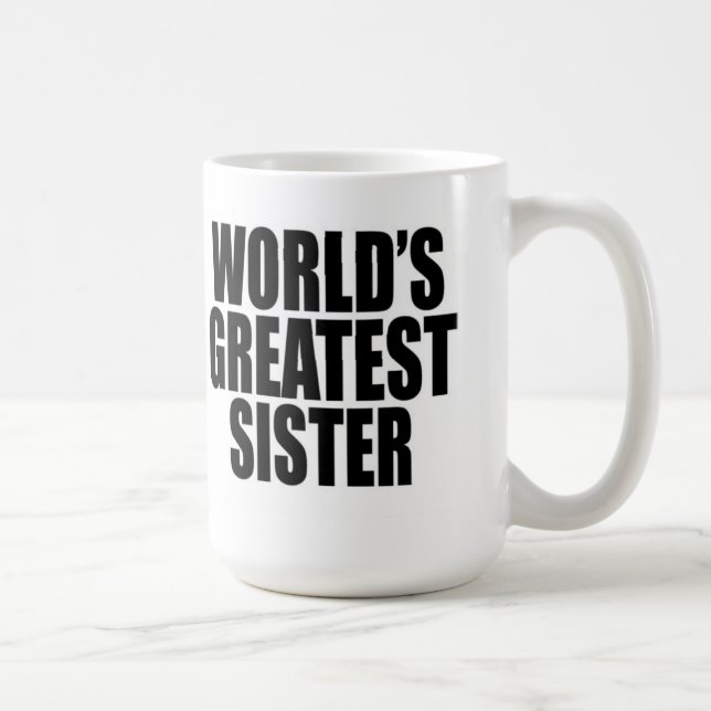 Taza De Café La hermana más grande del mundo (Derecha)