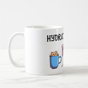 Taza De Café La hidratación es Guay