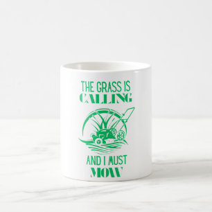 Taza De Café La hierba está llamando y tengo que mamar