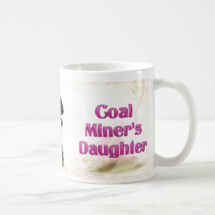 Taza De Café La hija del minero de carbón