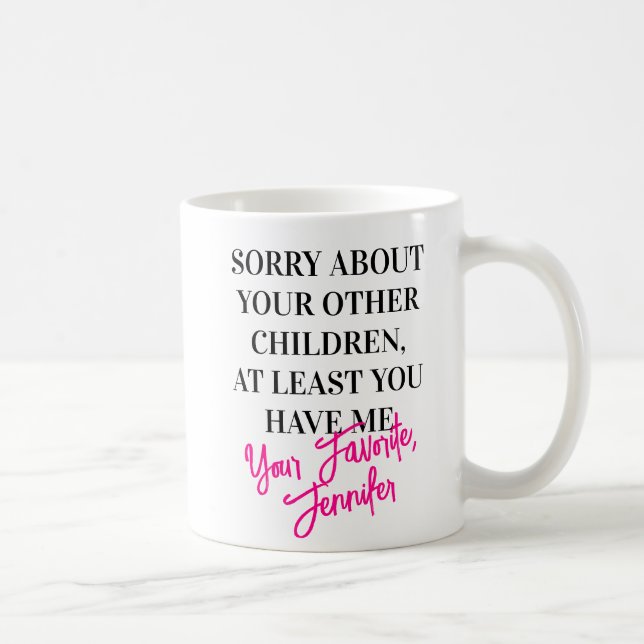 Taza De Café La hija favorita es el divertido día de la madre (Derecha)
