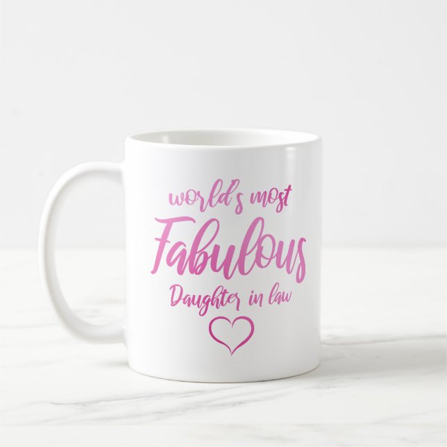 Taza De Café La hija jurídica más fabulosa del mundo (Izquierda)