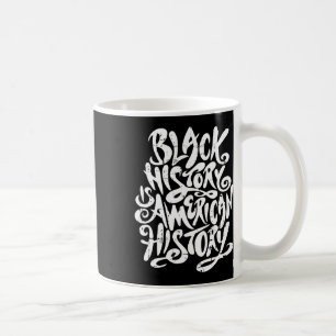Taza De Café La historia negra es historia estadounidense, pero