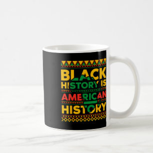 Taza De Café La historia negra es historia estadounidense, pero