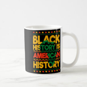 Taza De Café La historia negra es la historia patriótica americ