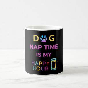 Taza De Café la hora de la siesta del perro es mi hora feliz