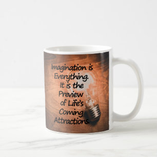Taza De Café La imaginación es todo - Motivar, inspirar,