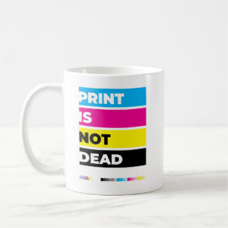 Taza De Café "La impresión no está muerta"