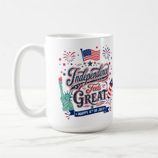 Taza De Café La Independencia Se Siente Genial – Feliz 4 de Jul