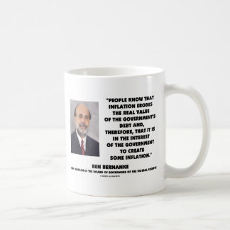 Taza De Café La inflación de Ben Bernanke erosiona la deuda