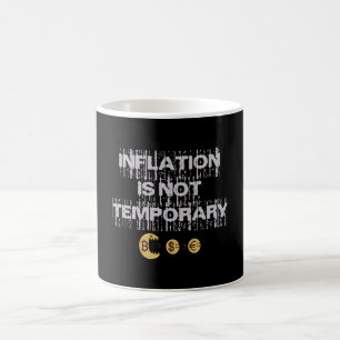 Taza De Café La inflación no es transitoria