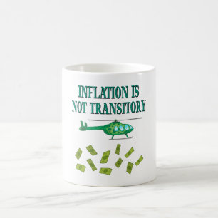 Taza De Café La inflación no es transitoria