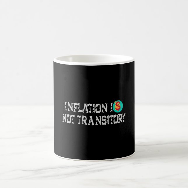 Taza De Café La inflación no es transitoria (Centro)